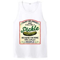 Paint Me Green And Call Me A Pickle PosiCharge Competitor Tank