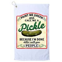 Paint Me Green And Call Me A Pickle Golf Towel