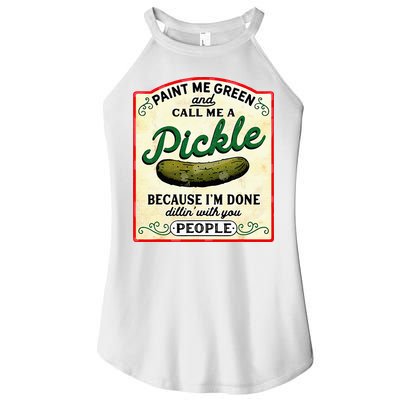 Paint Me Green And Call Me A Pickle Women's Perfect Tri Rocker Tank