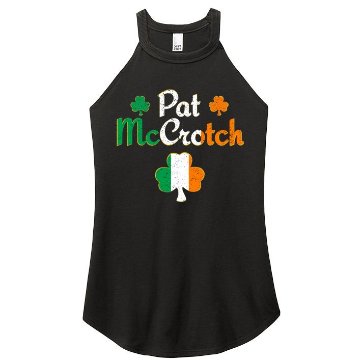 Pat Mccrotch Gift Funny St Patrick's Day Shamrock Irish Gift Women's Perfect Tri Rocker Tank