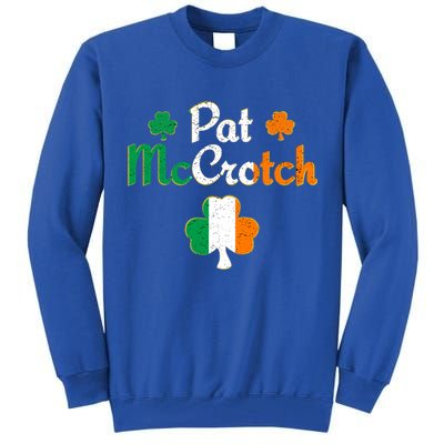 Pat Mccrotch Gift Funny St Patrick's Day Shamrock Irish Gift Tall Sweatshirt