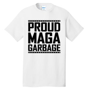 Proud Maga Garbage Trump Vance Supporter 2024 Tall T-Shirt