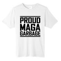 Proud Maga Garbage Trump Vance Supporter 2024 Tall Fusion ChromaSoft Performance T-Shirt