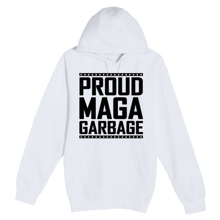 Proud Maga Garbage Trump Vance Supporter 2024 Premium Pullover Hoodie