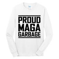 Proud Maga Garbage Trump Vance Supporter 2024 Tall Long Sleeve T-Shirt