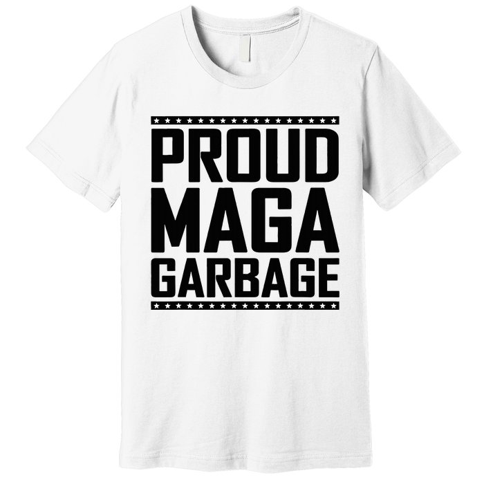 Proud Maga Garbage Trump Vance Supporter 2024 Premium T-Shirt