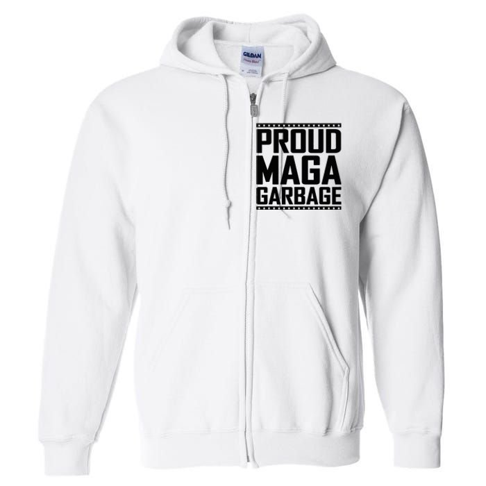 Proud Maga Garbage Trump Vance Supporter 2024 Full Zip Hoodie