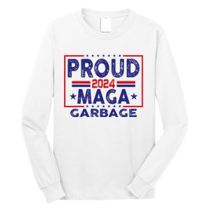 Proud Maga Garbage Trump Vance 2024 Funny Political Satire Long Sleeve Shirt