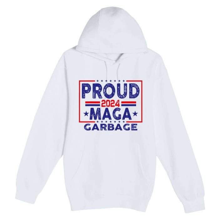 Proud Maga Garbage Trump Vance 2024 Funny Political Satire Premium Pullover Hoodie