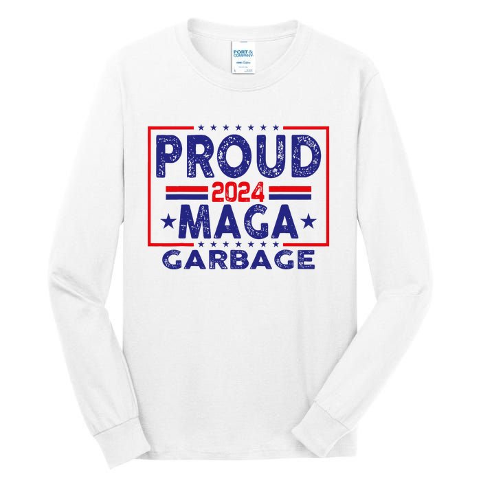 Proud Maga Garbage Trump Vance 2024 Funny Political Satire Tall Long Sleeve T-Shirt