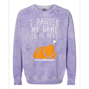 Paused My Game To Be Here Turkey Thanksgiving Gamer Funny Colorblast Crewneck Sweatshirt