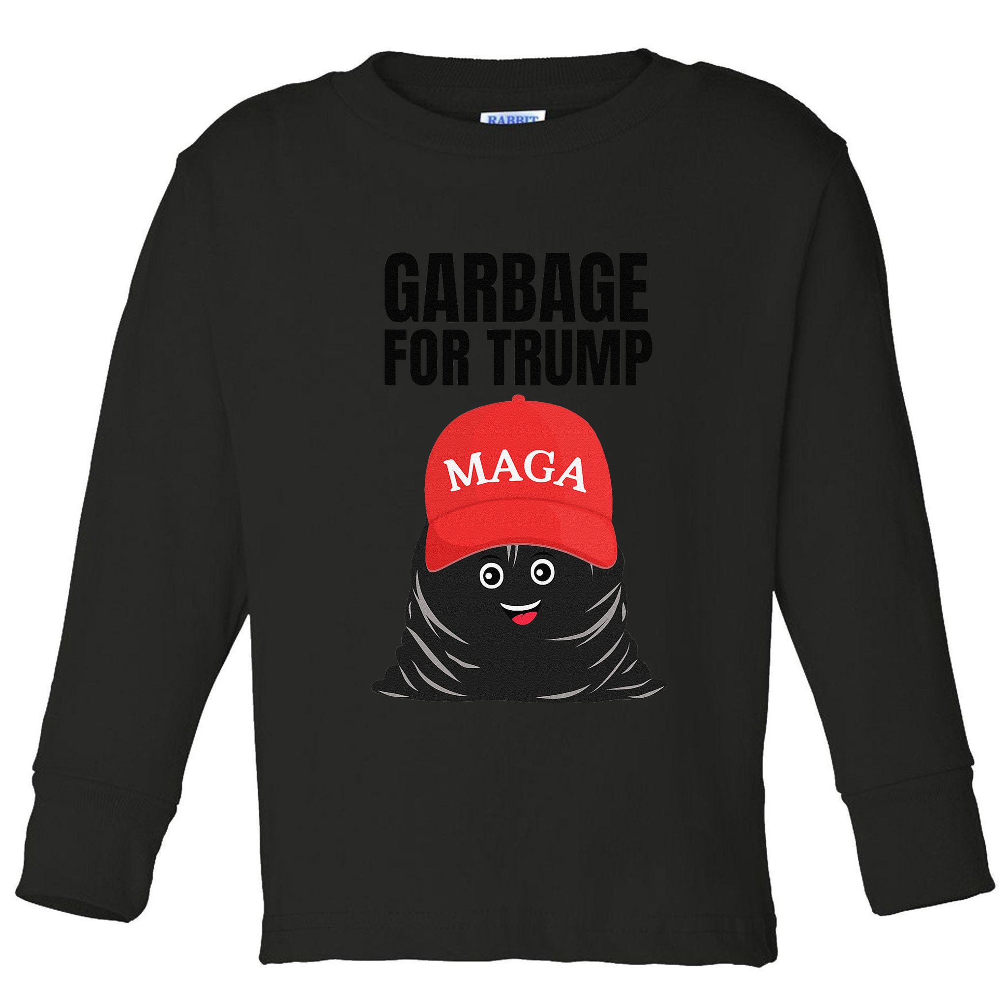 Proud Maga Garbage For Trump Supporter Trash Bag Cartoon Toddler Long Sleeve Shirt