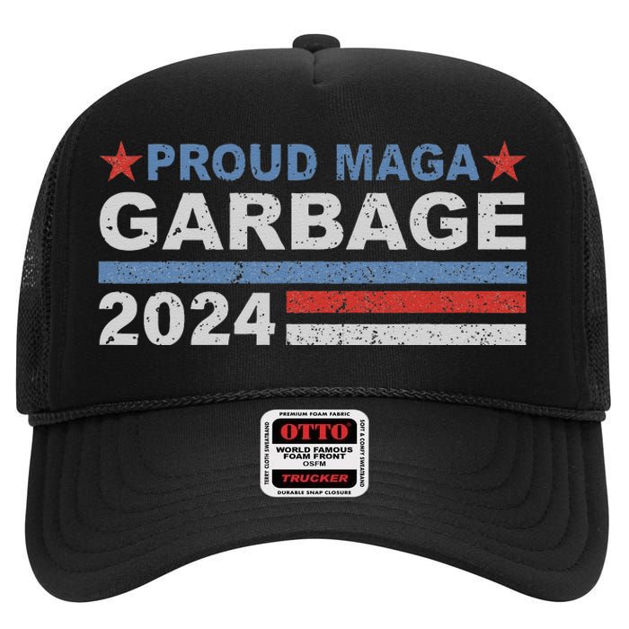 Proud Maga Garbage Trump Supporter High Crown Mesh Back Trucker Hat