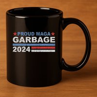 Proud Maga Garbage Trump Supporter 11oz C Handle Ceramic Mug