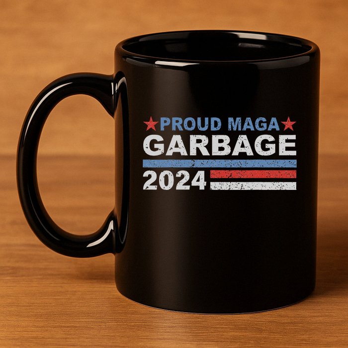 Proud Maga Garbage Trump Supporter 11oz C Handle Ceramic Mug