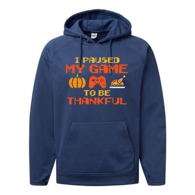 Paused My Game Thankful Video Gamer Thanksgiving Performance Fleece Hoodie