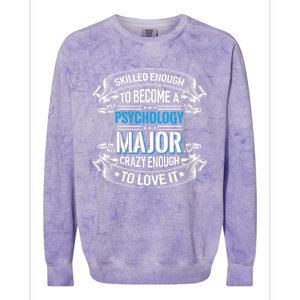 Psychology Major Gift Psychologist Gift Colorblast Crewneck Sweatshirt