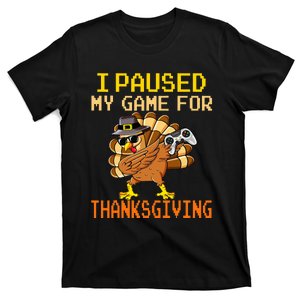 Paused My Game Thankful Video Gamer Thanksgiving T-Shirt