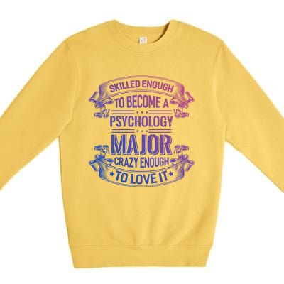 Psychology Major Gift Psychologist Gift Premium Crewneck Sweatshirt