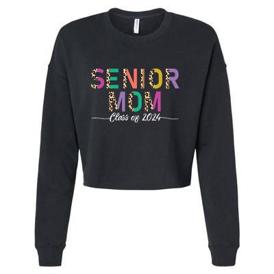 Proud Mom Graduate Leopard Senior Mom Class Of 2024 Cropped Pullover Crew