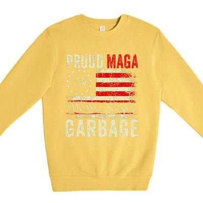 Proud Maga Garbage Make American Garbage Great Again Premium Crewneck Sweatshirt