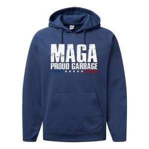 Proud Maga Garbage Trump Supporter Performance Fleece Hoodie