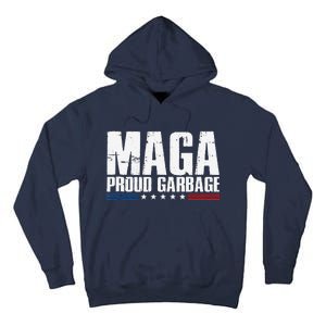 Proud Maga Garbage Trump Supporter Tall Hoodie