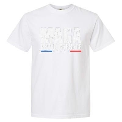 Proud Maga Garbage Trump Supporter Garment-Dyed Heavyweight T-Shirt