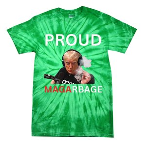 Proud Maga Garbage Proud To Be Garbage Trump Tie-Dye T-Shirt