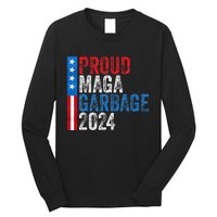 Proud Maga Garbage 2024 Long Sleeve Shirt