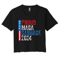 Proud Maga Garbage 2024 Women's Crop Top Tee