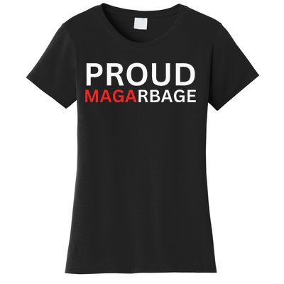 Proud Maga Garbage Trump Supporters Women's T-Shirt