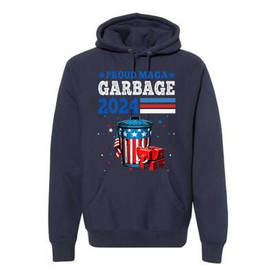 Proud Maga Garbage Trump Supporter Premium Hoodie