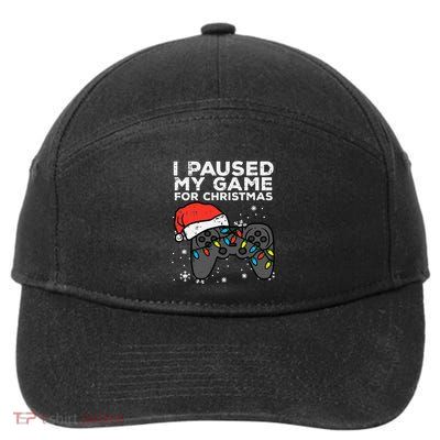 Paused My Game Christmas Gamer Xmas 7-Panel Snapback Hat