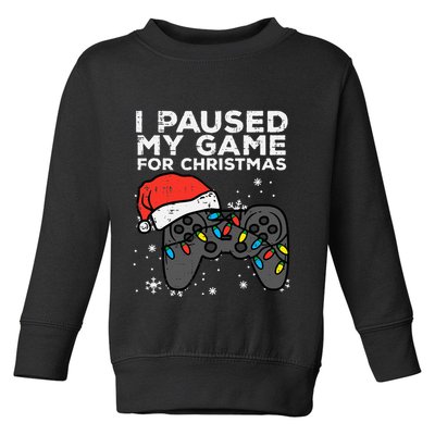 Paused My Game Christmas Gamer Xmas Toddler Sweatshirt