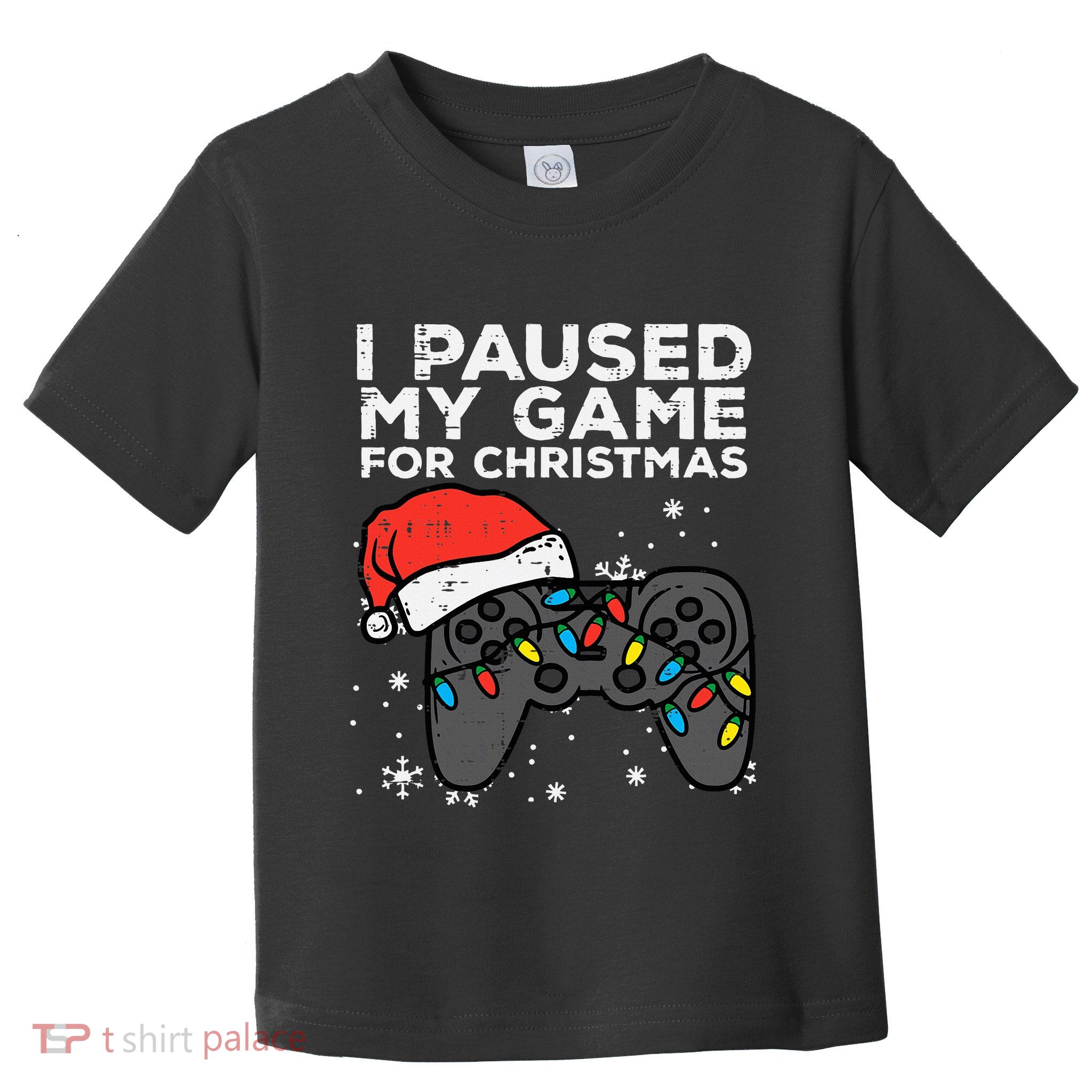 Paused My Game Christmas Gamer Xmas Toddler T-Shirt