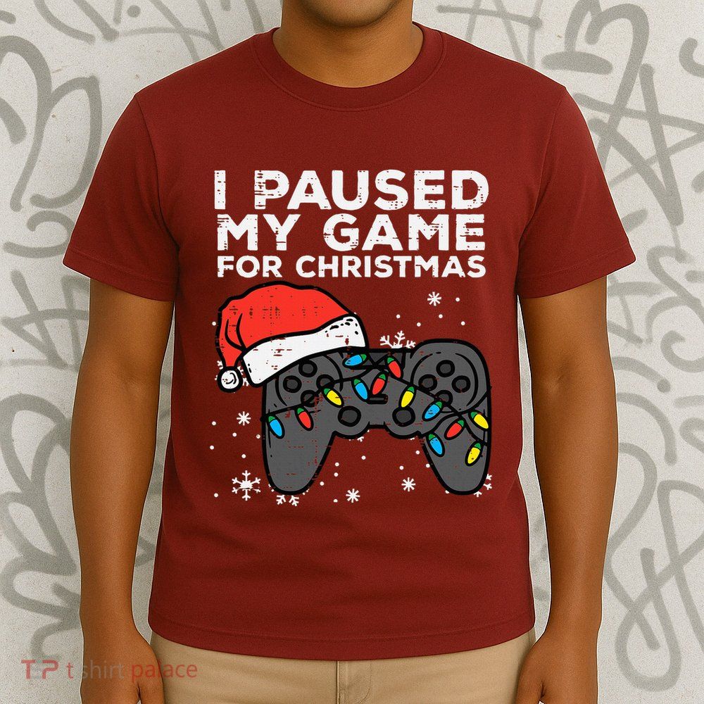 Paused My Game Christmas Gamer Xmas T-Shirt