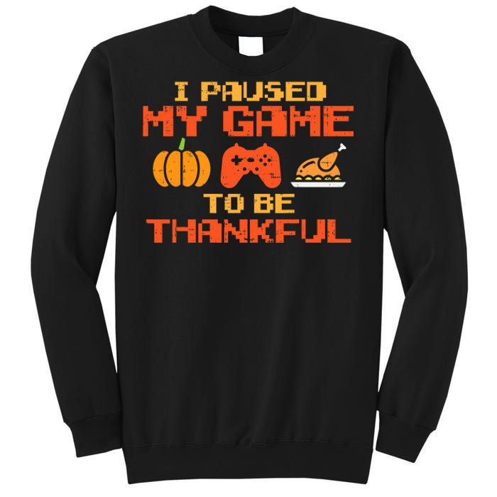 Paused My Game Thankful Video Gamer Thanksgiving Sweatshirt