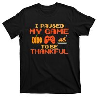 Paused My Game Thankful Video Gamer Thanksgiving T-Shirt