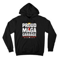 Proud Maga Garbage Trump 2024 Political Supporters Hoodie