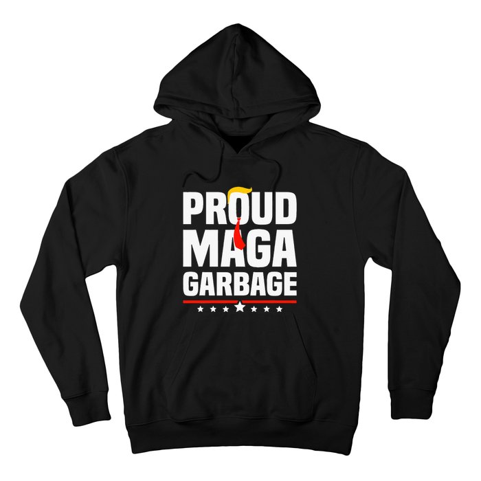 Proud Maga Garbage Trump 2024 Political Supporters Hoodie