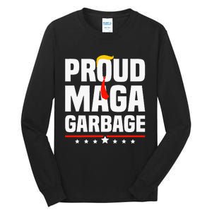 Proud Maga Garbage Trump 2024 Political Supporters Tall Long Sleeve T-Shirt