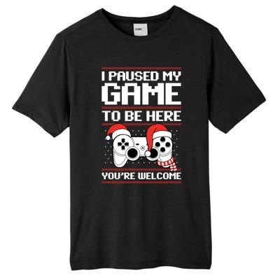 Paused My Game To Be Here Gift Ugly Christmas Video Gamer Gift Tall Fusion ChromaSoft Performance T-Shirt