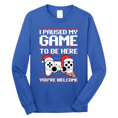 Paused My Game To Be Here Gift Ugly Christmas Video Gamer Gift Long Sleeve Shirt