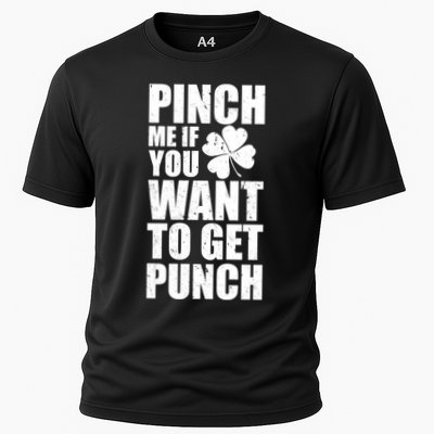 Pinch Me If You Want To Get Punch St Pattys Day Performance Shirt