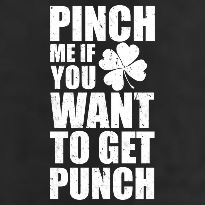 Pinch Me If You Want To Get Punch St Pattys Day Trucker Hat