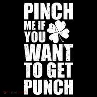 Pinch Me If You Want To Get Punch St Pattys Day Visor
