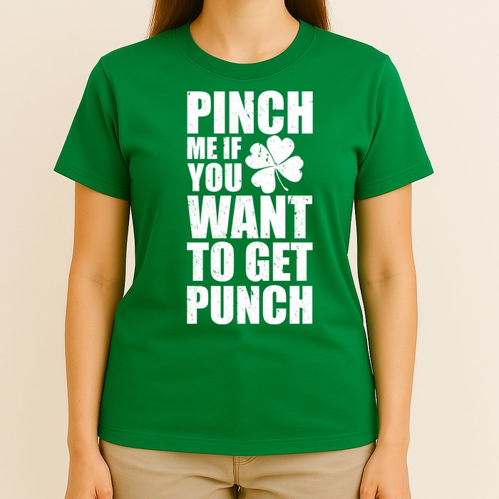 Pinch Me If You Want To Get Punch St Pattys Day T-Shirt
