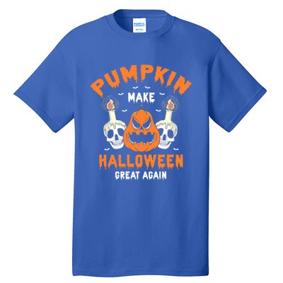 Pumpkin Make Halloween Great Again Funny Present Gift Cute Gift Tall T-Shirt