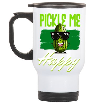 Pickle Me Happy Pickles Lover Great Gift Stainless Steel Travel Mug